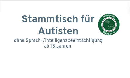 Schriftzug "Stammtisch für Autisten ohne Sprach-/ Intelligenzbeeinträchtigung ab 18 Jahren" mit Logo der Beratungsstelle