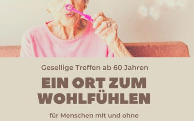 Ein Ort zum Wohlfühlen – Gesellige Treffen ab 60 Jahren